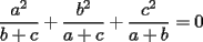 TEX: $$\frac{a^2}{b+c}+\frac{b^2}{a+c}+\frac{c^2}{a+b} = 0$$