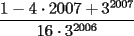 TEX: $\dfrac{1-4\cdot 2007 +3^{2007}}{16\cdot 3^{2006}}$