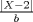 TEX:  $\frac{|X-2|}{b}$ 