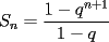 TEX: S_n=\frac{1-q^{n+1}}{1-q}