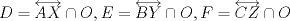 TEX: $D=\overleftrightarrow{AX}\cap O,E=\overleftrightarrow{BY}\cap O,F=\overleftrightarrow{CZ}\cap O$