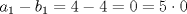 TEX: $$a_{1}-b_{1}=4-4=0=5\cdot 0$$