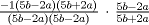 TEX:  $\frac{-1(5b-2a)(5b+2a)}{(5b-2a)(5b-2a)}$  $\frac{5b-2a}{5b+2a}$ 