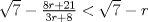 TEX: $\sqrt7-\frac{8r+21}{3r+8}<\sqrt7-r$