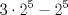 TEX: \[<br />3 \cdot 2^5  - 2^5 <br />\]<br />