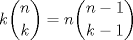 TEX: $k\dbinom{n}{k}=n\dbinom{n-1}{k-1}$