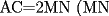 TEX: AC=2MN (MN