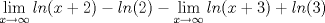 TEX: $\displaystyle \lim_{x\rightarrow \infty}ln(x+2) - ln(2) - \displaystyle \lim_{x\rightarrow \infty}ln(x+3) + ln(3)$