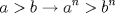 TEX: \[<br />a > b \to a^n  > b^n <br />\]<br />