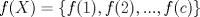 TEX: $ f(X)=\{f(1),f(2),...,f©\} $