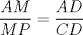 TEX: $\dfrac{{AM}}{{MP}} = \dfrac{{AD}}{{CD}}$