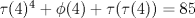 TEX: $\tau(4)^4+\phi(4)+\tau(\tau(4))=85$