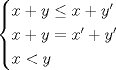 TEX: $\begin{cases}x + y\leq x + y'\\x + y = x' + y'\\x<y\end{cases}$