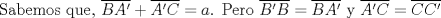 TEX: Sabemos que, $\overline{BA'} + \overline{A'C} = a$. Pero $\overline{B'B} = \overline{BA'}$ y $\overline{A'C} = \overline{CC'}$