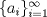 TEX: $\{a_i\}_{i=1}^{\infty}$