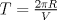 TEX: $T=\frac{2\pi R}{V}$