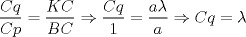 TEX: $\dfrac{Cq}{Cp}=\dfrac{KC}{BC}\Rightarrow \dfrac{Cq}{1}=\dfrac{a\lambda}{a}\Rightarrow Cq=\lambda$