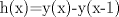 TEX: <br />h(x)=y(x)-y(x-1)<br />