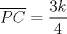 TEX: $\overline{PC} = \dfrac{3k}{4}$