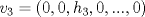 TEX: $v_3=(0,0,h_3,0,...,0)$