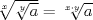 TEX: $\sqrt[x]{\sqrt[y]{a}}=\sqrt[x \cdot y]{a}$