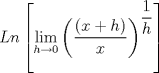 TEX: $Ln \left[\displaystyle \lim_{h\rightarrow 0}\left(\displaystyle \frac{(x+h)}{x}\right)^{\displaystyle \frac{1}{h}}\right]$