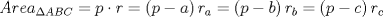 TEX: \[<br />Area_{\Delta ABC}  = p \cdot r = \left( {p - a} \right)r_a  = \left( {p - b} \right)r_b  = \left( {p - c} \right)r_c <br />\]