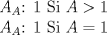 TEX: <br />$A_A$: 1 Si $A>1$<br /><br />$A_A$: 1 Si $A=1$