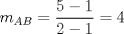 TEX: $ m_{AB}=\dfrac{5-1}{2-1}=4$