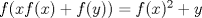 TEX: $f(xf(x)+f(y))=f(x)^2+y$