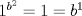 TEX: $1^{b^2}=1=b^1$