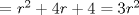 TEX: = $r^2 + 4r + 4 = 3r^2$