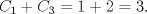 TEX: $C_1+C_3=1+2=3.$