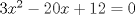 TEX: $3x^2-20x+12=0$