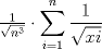 TEX: $\frac{1}{\sqrt{n^3}} \cdot \displaystyle \sum_{i=1}^n \frac{1}{\sqrt{xi}}$