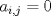 TEX: $a_{i,j}=0$