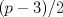 TEX: $(p-3)/2$