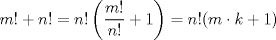 TEX: $m!+n!=n!\left(\dfrac{m!}{n!}+1\right)=n!(m\cdot k+1)$