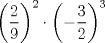 TEX: \[<br />\left( {\frac{2}<br />{9}} \right)^2  \cdot \left( { - \frac{3}<br />{2}} \right)^3 <br />\]<br />