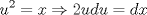 TEX: \[<br />u^2  = x \Rightarrow 2udu = dx<br />\]<br />