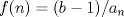 TEX: $f(n)=(b-1)/a_{n}$