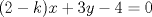 TEX: $(2-k)x+3y-4=0$