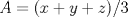 TEX: $A=(x+y+z)/3$