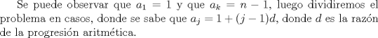 TEX: Se puede observar que $a_1=1$ y que $a_k=n-1$, luego dividiremos el problema en casos, donde se sabe que $a_j=1+(j-1)d$, donde $d$ es la razn de la progresin aritmtica.