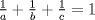 TEX: $\frac{1}{a} + \frac{1}{b} + \frac{1}{c} = 1$