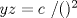 TEX: $yz = c\ /()^2$