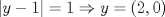 TEX: $|y-1|=1 \Rightarrow y=(2 , 0)$