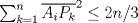 TEX: $\sum_{k=1}^{n} \overline{A_{i}P_{k}}^2\leq 2n/3$