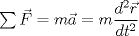 TEX: $\sum \vec{F}=m\vec{a}=m\dfrac{d^2\vec{r}}{dt^2}$