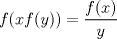 TEX: $f(xf(y))=\dfrac{f(x)}{y}$